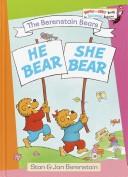 Cover of: He Bear, She Bear (The Berenstain Bears Bright & Early)