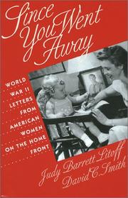 Cover of: Since You Went Away: World War II Letters from American Women on the Home Front