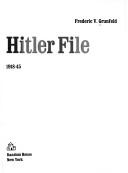 Cover of: The Hitler file by Grunfeld, Frederic V.