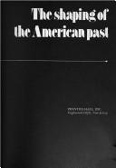 Cover of: The shaping of the American past by Robert Lloyd Kelley, Robert Lloyd Kelley