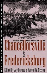 Cover of: Guide to the Battles of Chancellorsville & Fredericksburg