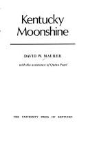Kentucky moonshine by David W. Maurer