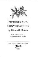 Pictures and conversations by Elizabeth Bowen