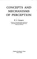Cover of: Concepts and mechanisms of perception