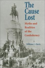 Cover of: The cause lost by Davis, William C.