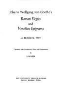 Cover of: Roman elegies and Venetian epigrams by Johann Wolfgang von Goethe