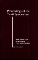 Cover of: Proceedings. by Tarski Symposium University of California, Berkeley 1971.