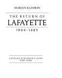 Cover of: The return of Lafayette, 1824-1825.