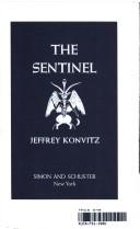 Cover of: The sentinel. by Jeffrey Konvitz