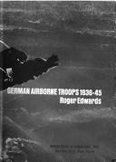 Cover of: German airborne troops, 1936-45 | Roger Edwards