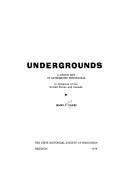 Cover of: Undergrounds: a union list of alternative periodicals in libraries of the United States and Canada.