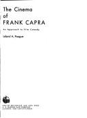 Cover of: The cinema of Frank Capra by Leland A. Poague