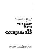 The last days of Louisiana Red by Ishmael Reed
