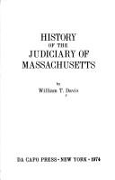 Cover of: History of the judiciary of Massachusetts.