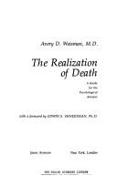 Cover of: The realization of death: a guide for the psychological autopsy