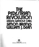 The pedestrian revolution by Simon Breines