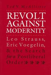 Cover of: Revolt Against Modernity by Ted V. McAllister