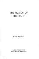 The fiction of Philip Roth by John N. McDaniel