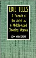 Cover of: Edie tells: a portrait of the artist as a middle-aged cleaning woman