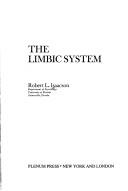 Cover of: The limbic system by Robert L. Isaacson, Robert L. Isaacson