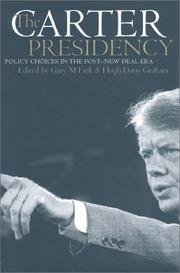 Cover of: The Carter presidency: policy choices in the post-New Deal era