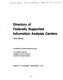 Cover of: Directory of federally supported information analysis centers