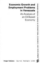 Cover of: Economic growth and employment problems in Venezuela by Mostafa Fathy Hassan