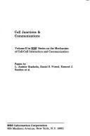 Cell junctions & communications by Esmond J. Sanders