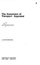 Cover of: The economics of transport appraisal by Anthony Harrison
