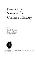 Cover of: Essays on the sources for Chinese history. by Editors: Donald D. Leslie, Colin Mackerras [and] Wang Gungwu.