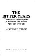 The bitter years by Richard Petrow