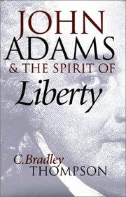 Cover of John Adams and the spirit of liberty