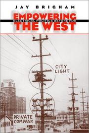 Cover of: Empowering the west by Jay L. Brigham