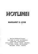 Cover of: Hotline! by Margaret O. Hyde