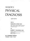 Physical diagnosis by Ralph Hermon Major