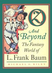 Cover of: Oz and Beyond: The Fantasy World of L. Frank Baum