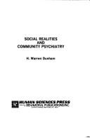Cover of: Social realities and community psychiatry