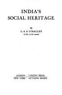Cover of: India's social heritage by L. S. S. O'Malley