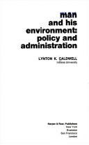 Cover of: Man and his environment: policy and administration