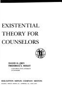 Cover of: Existential theory for counselors
