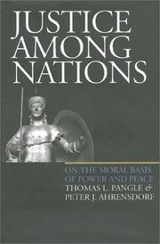 Cover of: Justice Among Nations: On the Moral Basis of Power and Peace