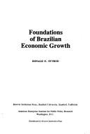 Foundations of Brazilian economic growth by Donald E. Syvrud