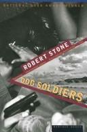 Cover of: Dog soldiers by Robert Stone