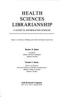 Cover of: Health sciences librarianship by Basler