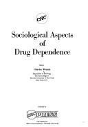 Cover of: Sociological aspects of drug dependence.
