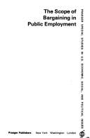 Cover of: The scope of bargaining in public employment