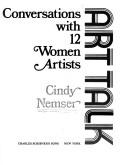Cover of: Art talk: conversations with 12 women artists.