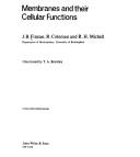 Cover of: Membranes and their cellular functions by J. B. Finean