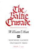 Cover of: The Baltic Crusade by William L. Urban
