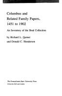 Cover of: Columbus and related family papers, 1451 to 1902 by Richard L. Garner